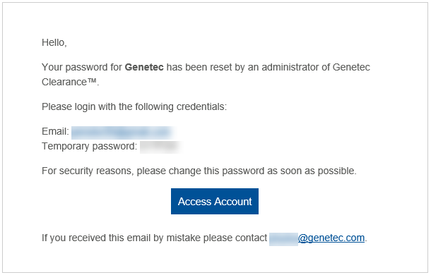 The "password reset" Genetec Clearance™ email notification showing login credentials, the option to access the account, and a contact email address.