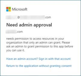 Boîte de dialogue « Besoin d’approbation de l’administrateur » dans Microsoft Entra ID indiquant que les paramètres de consentement administrateur n’ont pas été configurés.