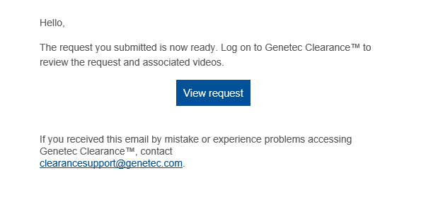 L’e-mail de notification Clearance « Demande terminée » contenant une option pour afficher une demande ainsi qu’une adresse e-mail d'assistance.