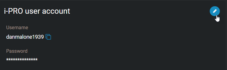 La section compte utilisateur i-PRO d'un profil d'utilisateur affichant le nom d'utilisateur et le mot de passe.
